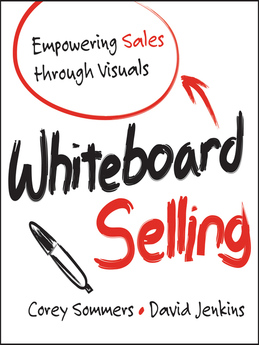 Title details for Whiteboard Selling by Corey Sommers - Available